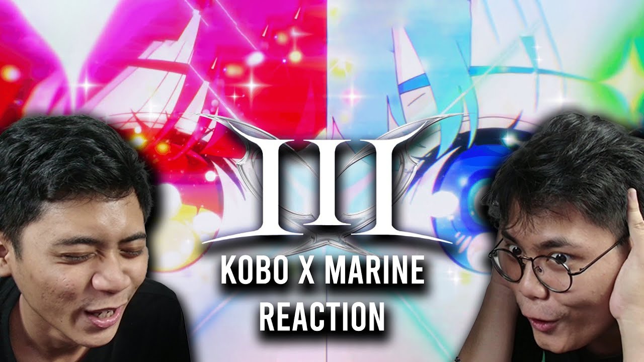 III (marine x kobo) - MV Reaction