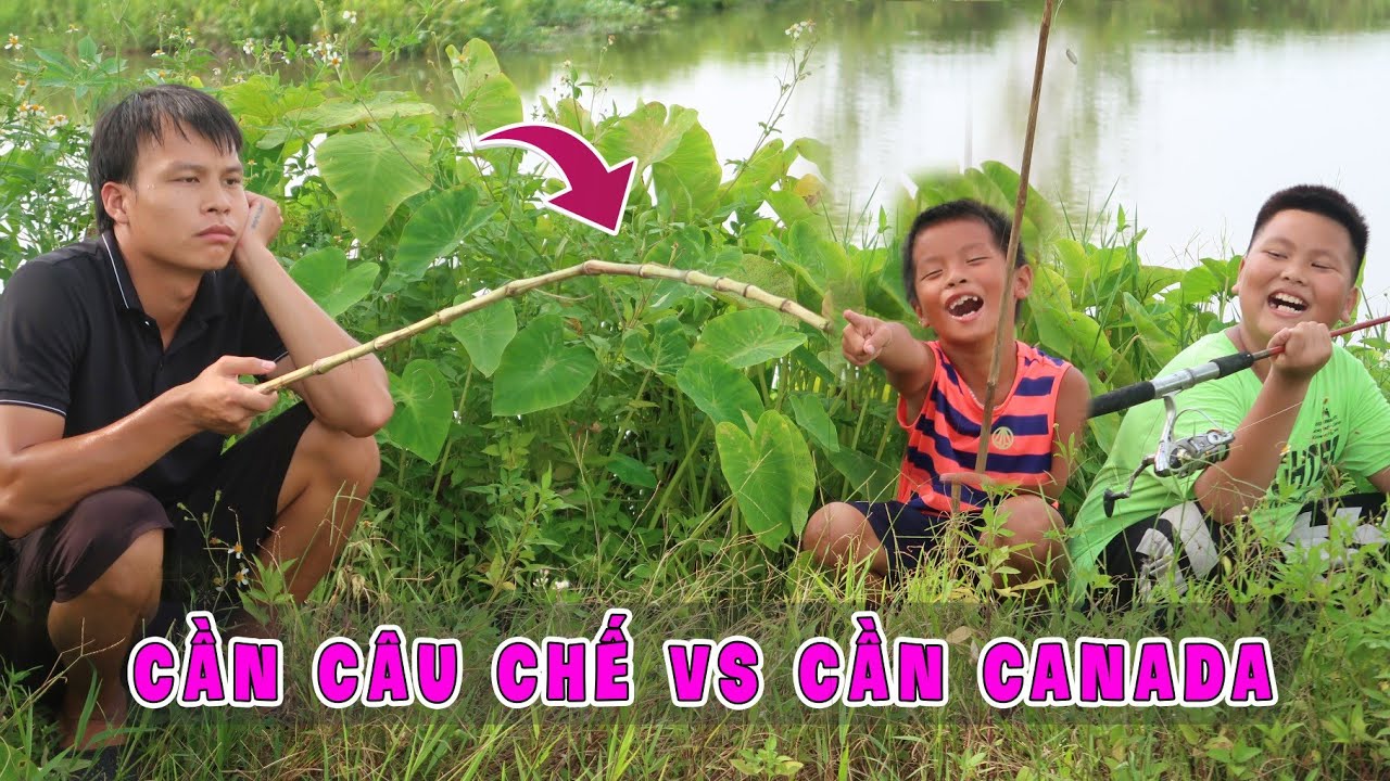 Cần C&acirc;u Tự Chế vs Cần C&acirc;u Canada ( Giật Mỏi Tay ) Lạ Vlog