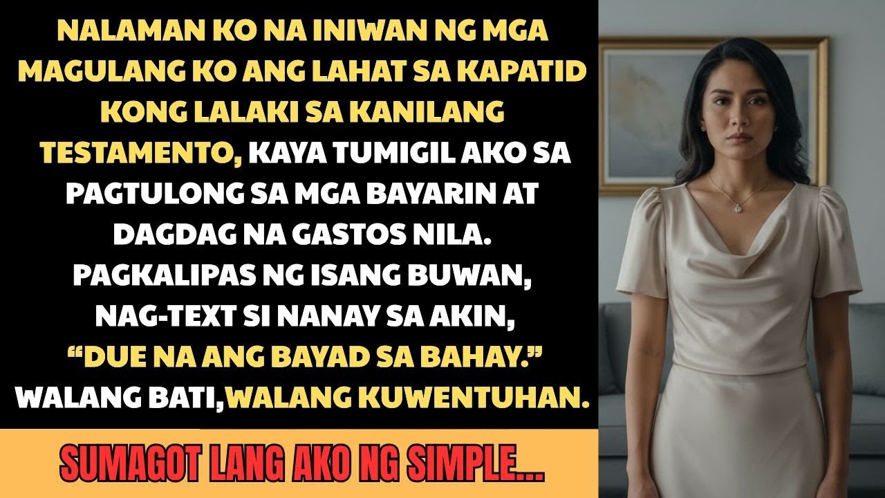 Nalaman Kong Lahat ng Ari-arian ay Iniwan sa Kapatid Kong Lalaki — Kaya Ako…