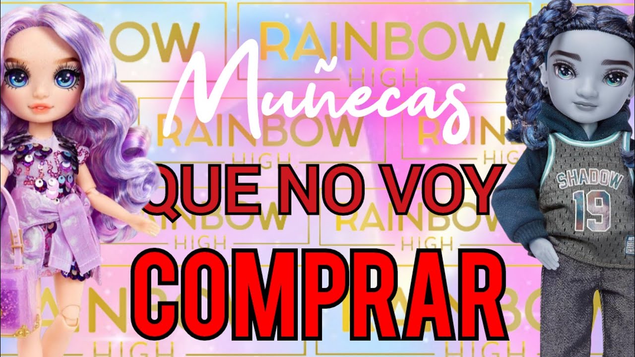 RAINBOW HIGH que NO ME GUSTAN 🥲👎