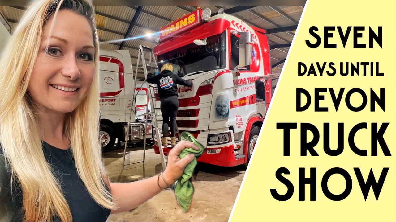 Seven days leading up to Devon Truck show | preping the truck and the working week