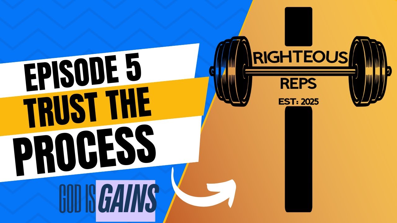 ep5. Trust The Process