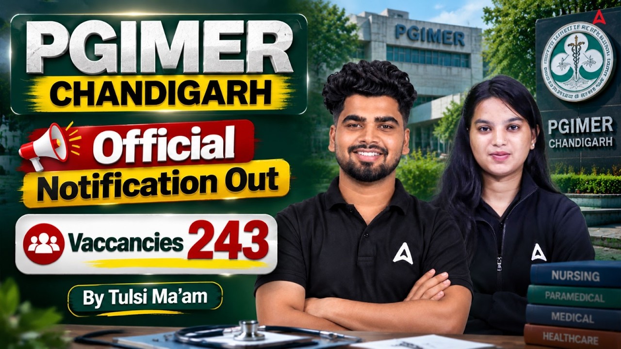 PGIMER Chandigarh Vacancy 2026 Out | 243 Posts | PGIMER Chandigarh Nursing Officer Recruitment 2026