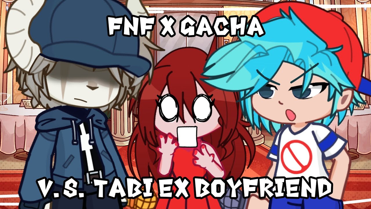 Last Chance || FNF x Gacha || V.S. TABI Ex Boyfriend (Reboot)