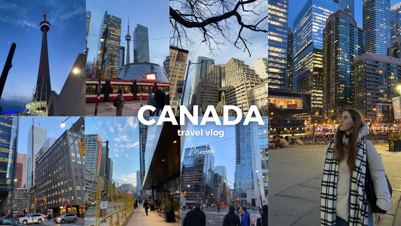 (eng) travel vlog | trip to Canada, exploring the city