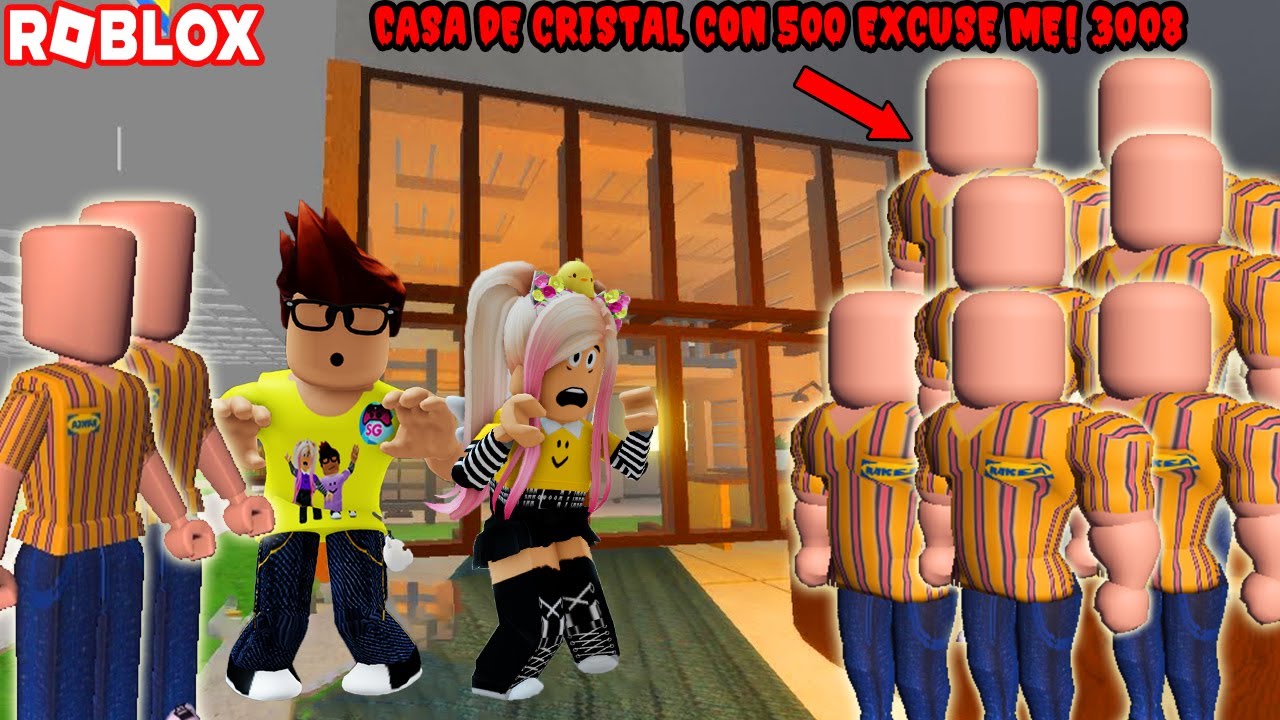 Construimos Una Casa De Cristal Y Nos Atacan Mas De 500 Excuse Me! Haciendo Retos Y Troleos En 3008😮