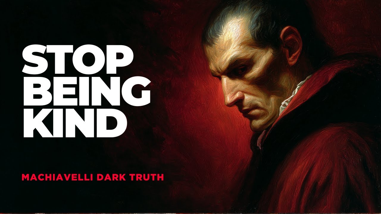 The Price of Being Too Good — Why Kindness Destroys You — Machiavelli