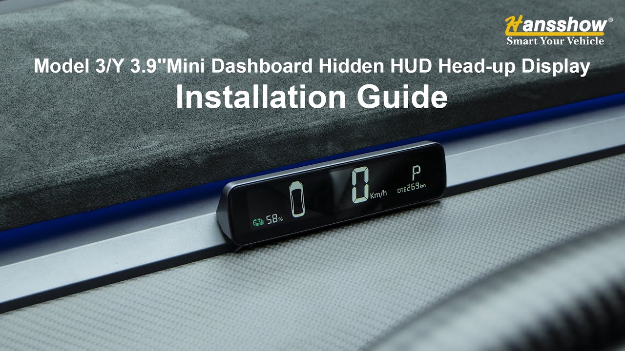 Tesla Model 3/Y 3.9&rsquo;&rsquo; Mini Dashboard Hidden HUD Head-up Display Installation Guide | Hansshow