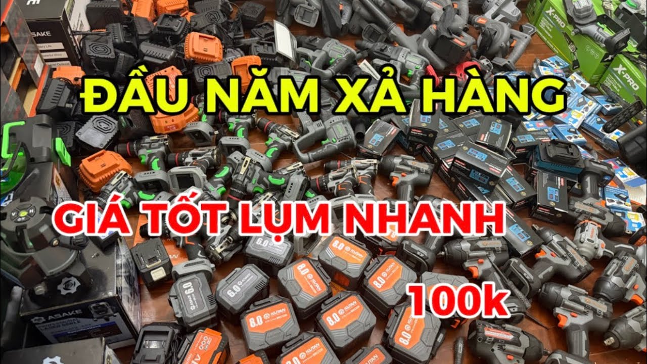 Xả thanh lý đầu năm bulong1000n,khoan 13ly,cưa xích,tia laser,pin 15-20cell,máy cắt,máy thổi giá tốt