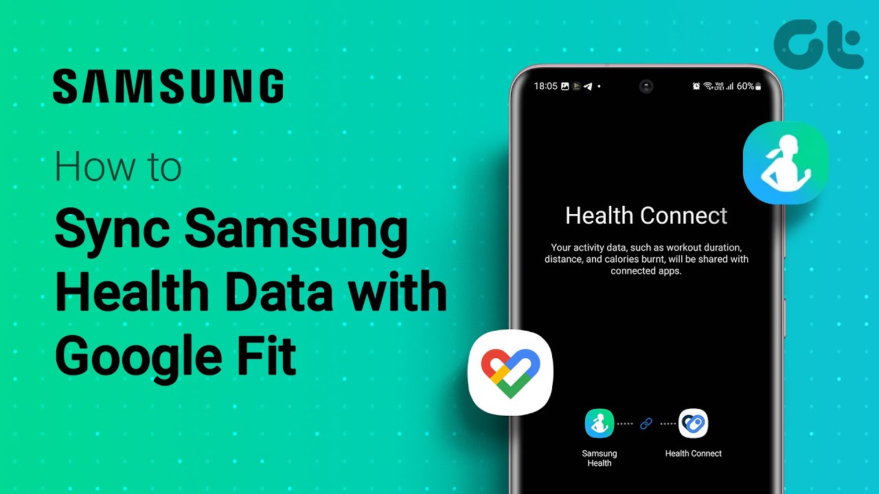 How to Sync Samsung Health Data with Google Fit | The ULTIMATE Guide | Guiding Tech