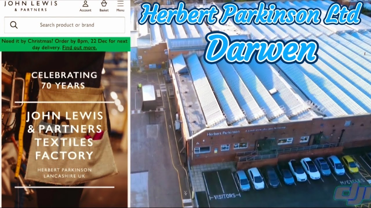 Herbert Parkinson Ltd...  John Lewis  Darwen Established in 1935...