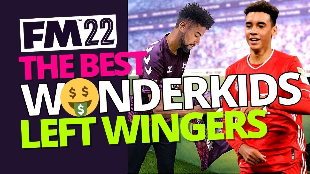 Best Young Left Wingers in Football Manager 2022 | FM22 Wonderkids
