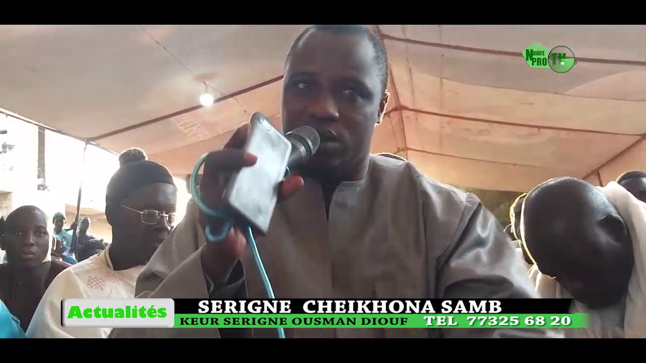 Serigne Cheikhona SAMB Khassida Keur S. ousman DIOUF