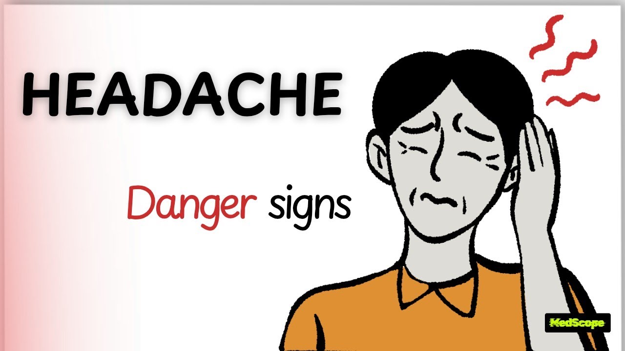 Headache : how to know when its Dangerous?