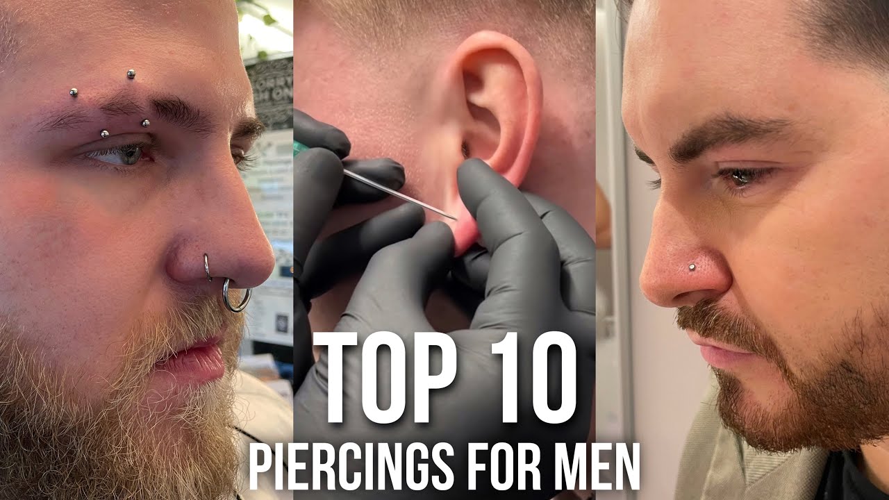 Piercing Ideas for MEN!TOP10 🔥 Check This Out!
