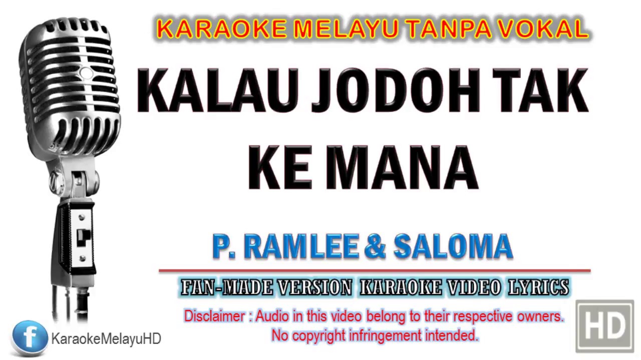 P. Ramlee & Saloma - Kalau Jodoh Tak Ke Mana | Karaoke | Tanpa Vokal | Minus One | Lirik Video HD