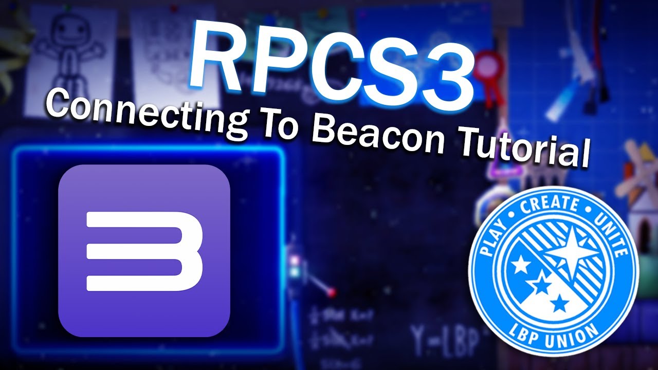 Full Guide on Connecting to Beacon on LittleBigPlanet 1/2/3 on RPCS3 with the New Patchwork Method!
