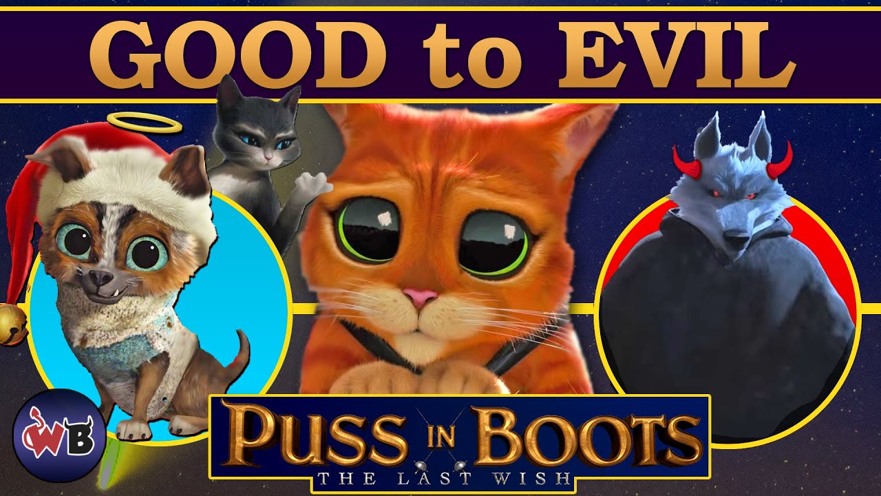 Puss in Boots: The Last Wish Characters: Good to Evil 🐱👢