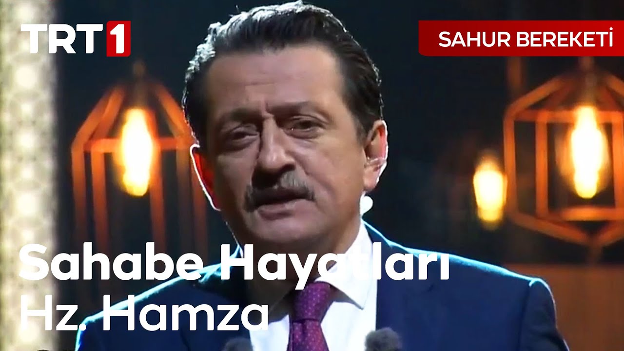Sahabe Hayatları - Hz. Hamza | Sahur Bereketi