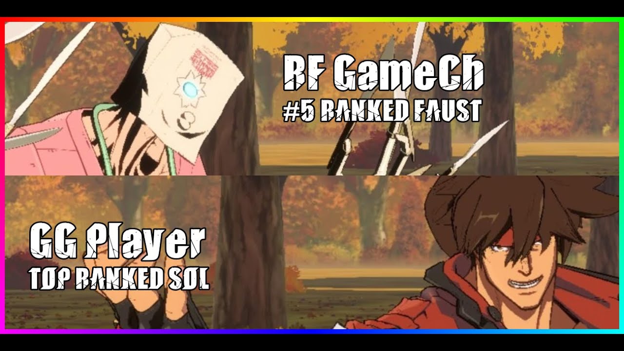 [GGST-REPLAY] #5 FAUST RF GameCh vs TOP SOL GG Player