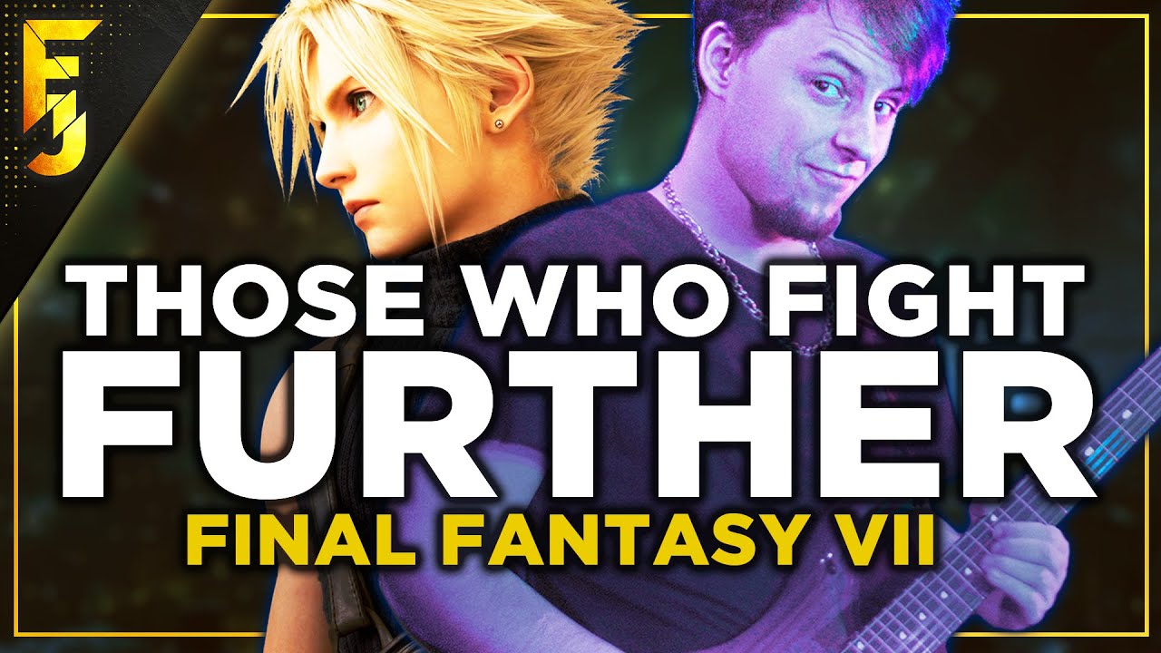 FINAL FANTASY VII | Those Who Fight Further METAL