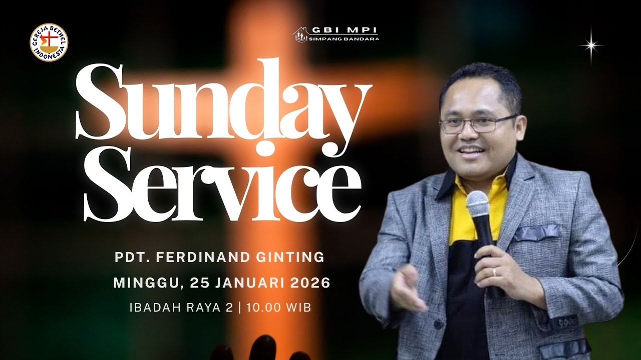 Ibadah Raya 2 Online: Minggu, 25 Januari 2026 - Pdt. Ferdinan Ginting