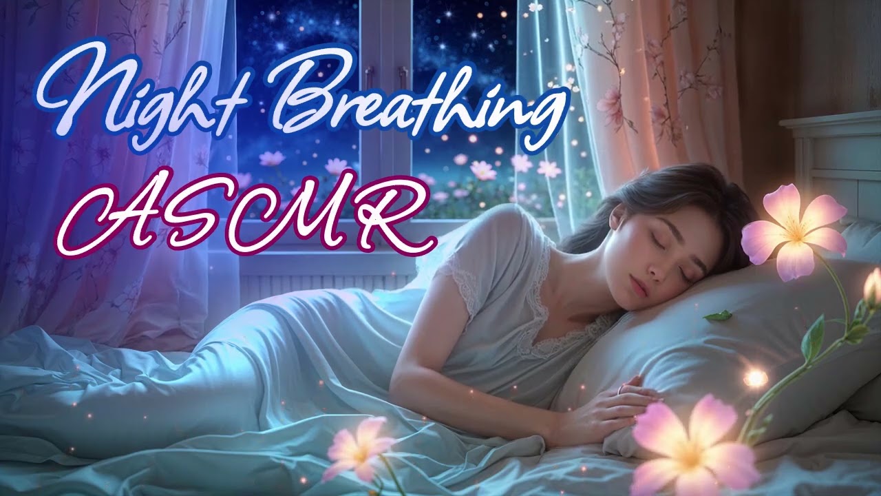 Calm Night Breathing ASMR   4 Hours of Steady Breathing & Relaxing Sleep Music