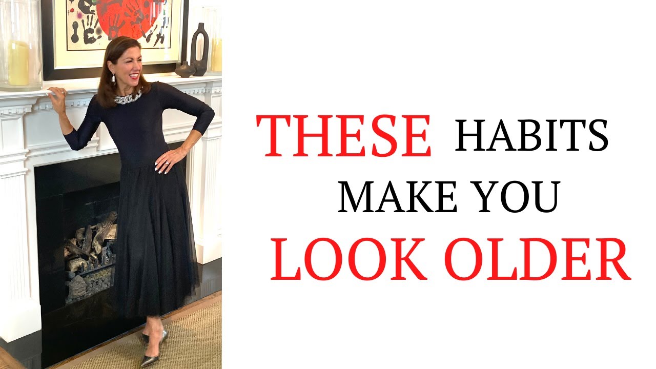6 HABITS THAT MAKE YOU LOOK OLDER 2022 | EASY TIPS TO AVOID THEM