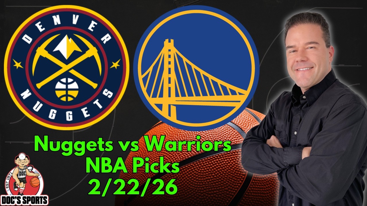 Nuggets vs Warriors 2/22/26 NBA Picks and Predictions Scott Rickenbach NBA Best Bets & Betting Tips