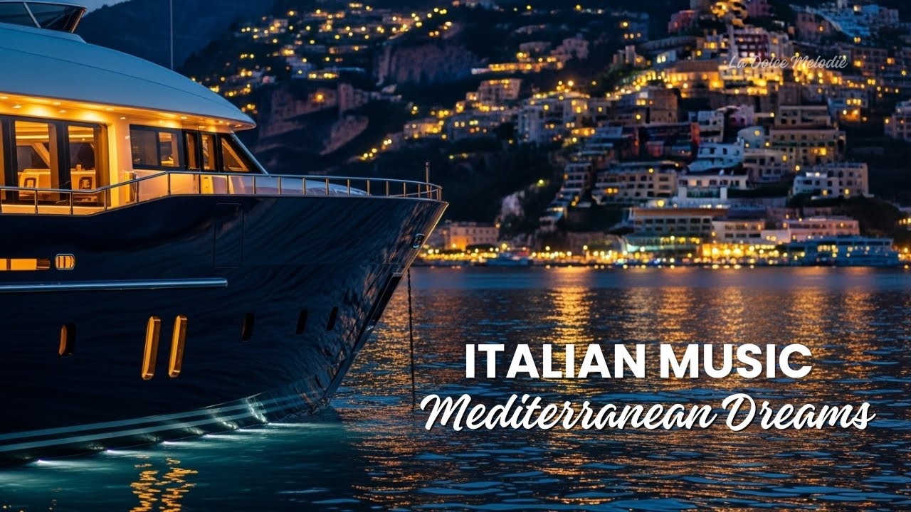✨ Mediterranean Nights | Relaxing Music & Luxury Yacht Cruise On the Italian coast ⛵