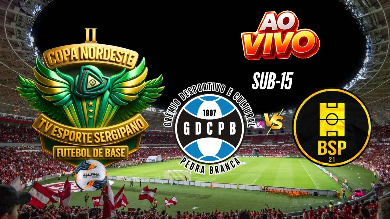 AO VIVO 🔥 GRÊMIO PEDRA BRANCA x BSP | SUB-15 | II COPA NORDESTE TV ESPORTE SERGIPANO