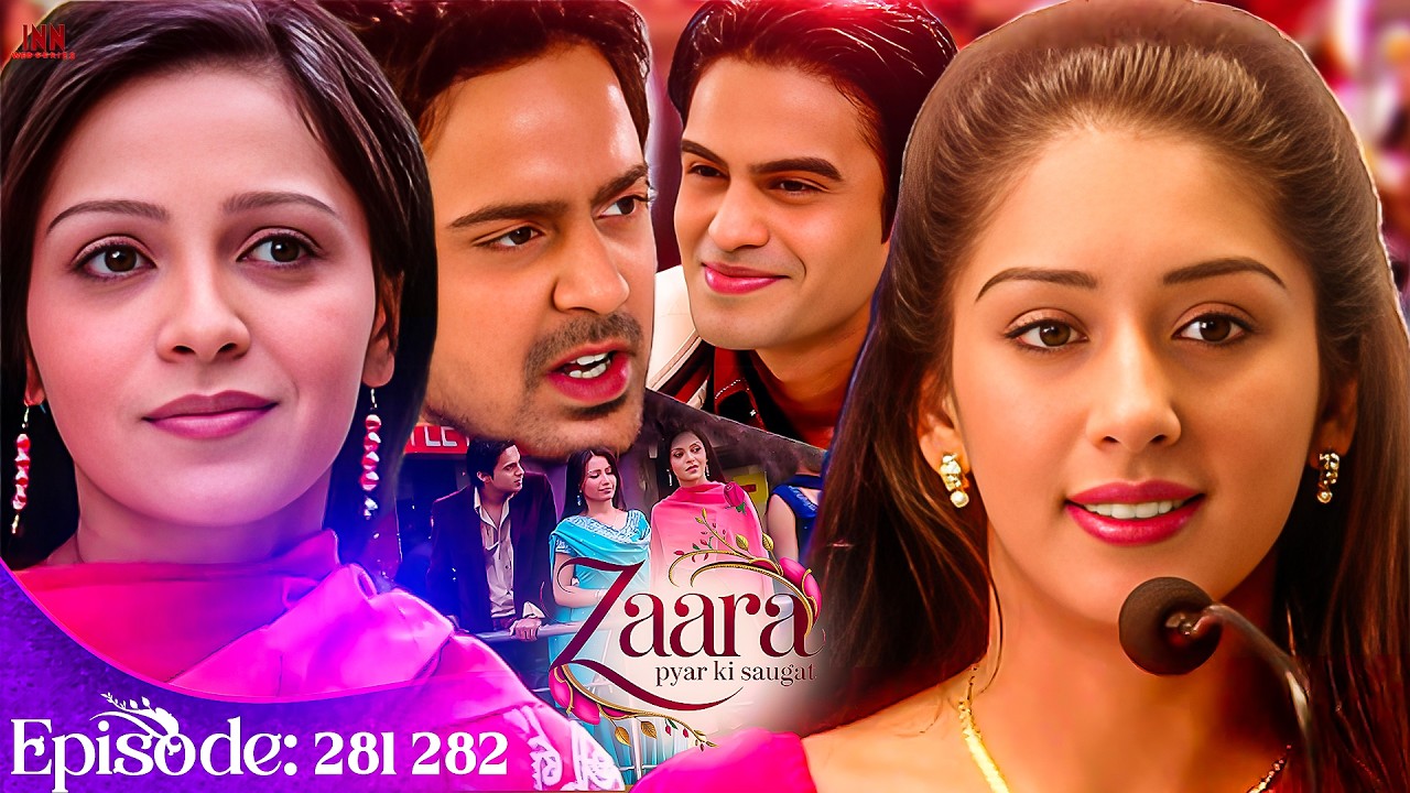 माँ-बेटी की खुशियाँ उजाड़ दी अपने ही बेटे ने | Zaara Pyar Ki Saugat Ep-281 282 | Hit TV Serial 2025