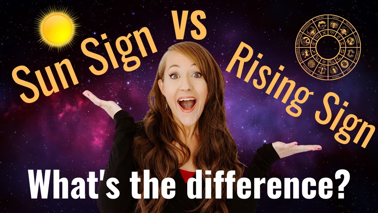 Sun Sign vs Rising Sign in Astrology&mdash; What's the difference?