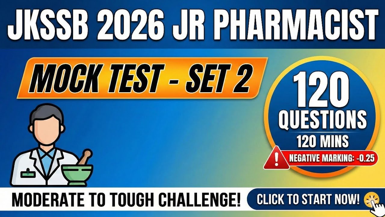JKSSB Jr Pharmacist MOCK TEST Set 2 | Mock Test paper for Pharmacist | 120 MCQs 