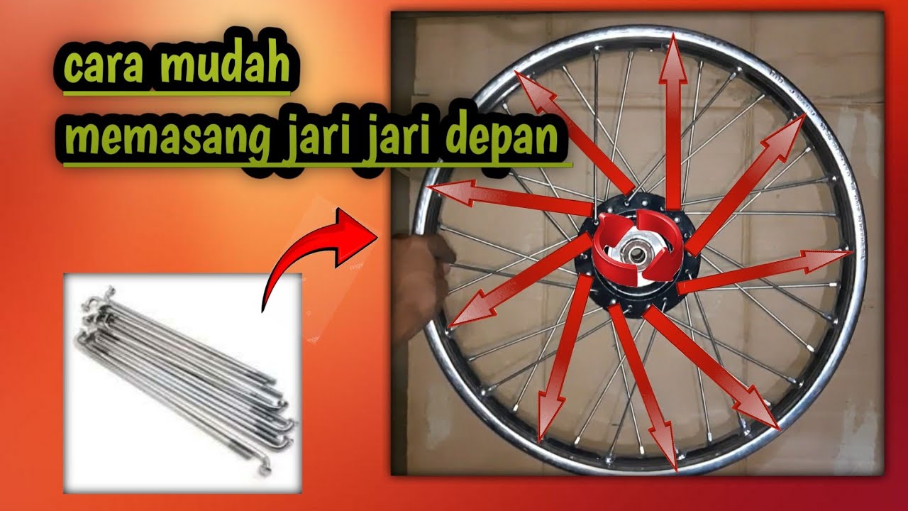 cara pasang jari jari depan, cara pasang ruji depan speda motor, cara pasang jari jari motor