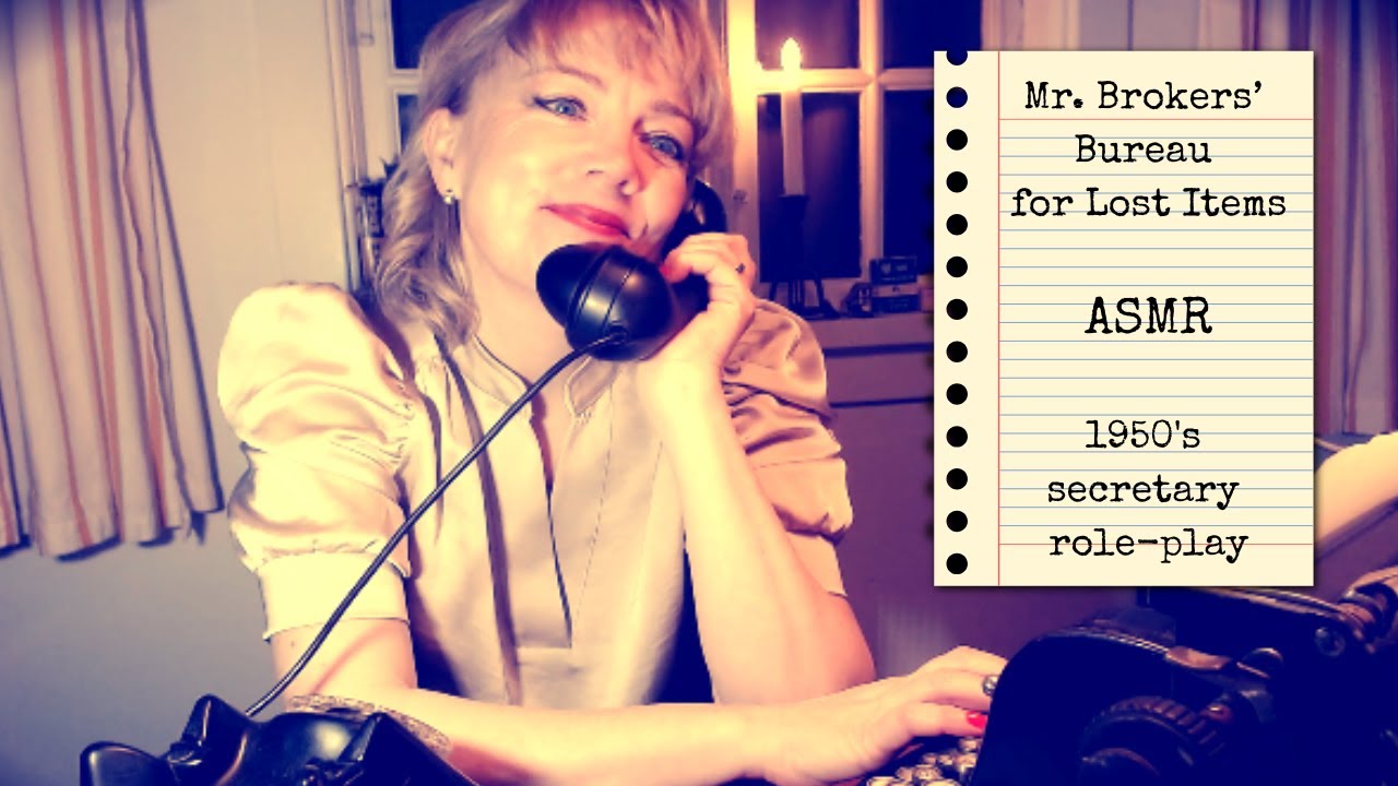 ASMR 1950's secretary role-play. Mr. Brokers' Bureau for Lost Items