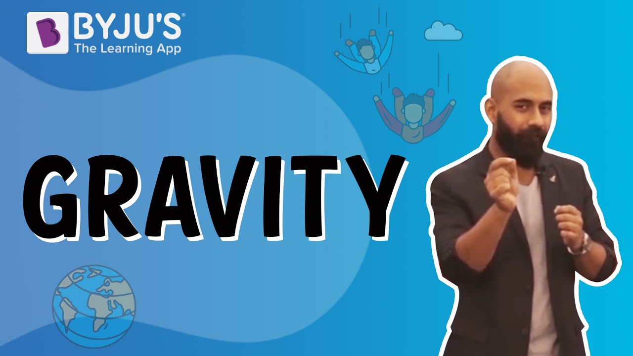Gravity | Class 5 I Learn with BYJU'S