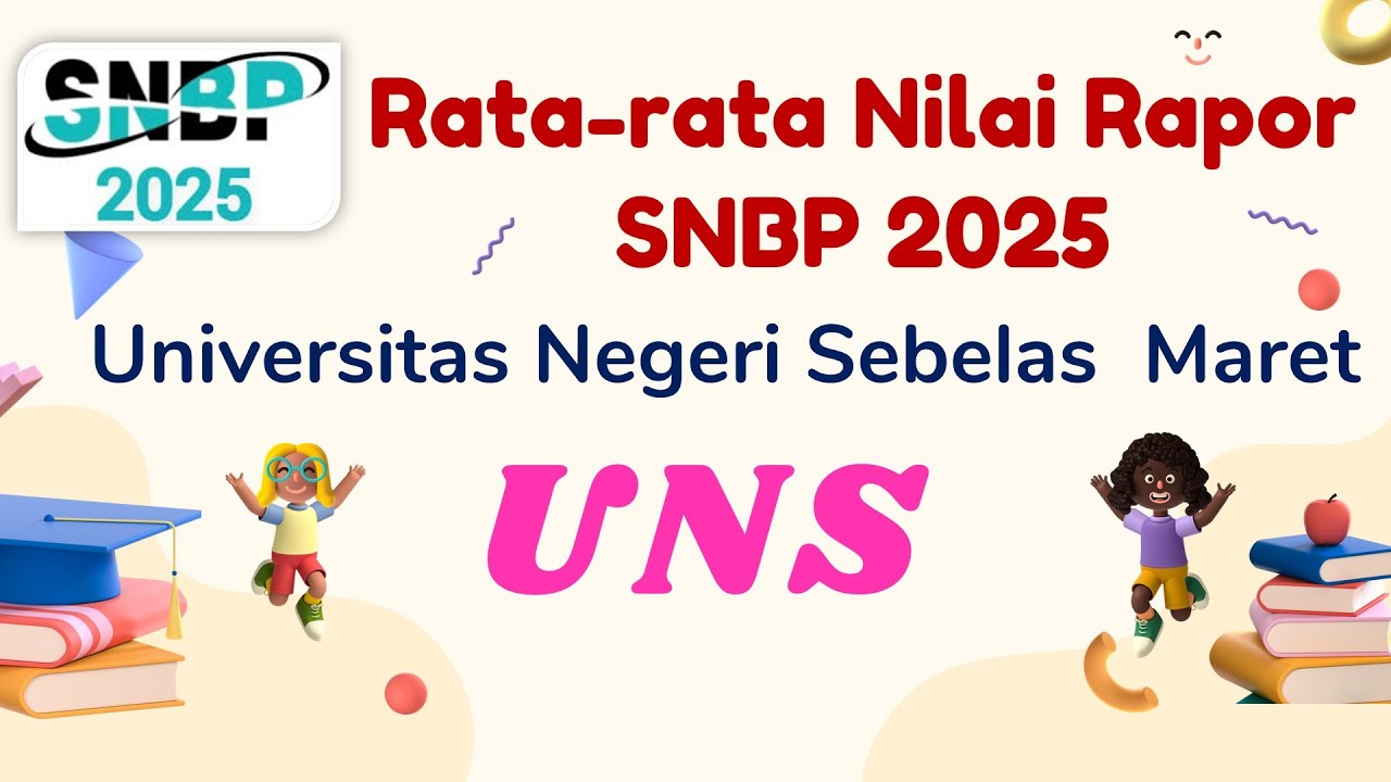 RATA-RATA NILAI RAPOR MASUK UNS SNBP 2025