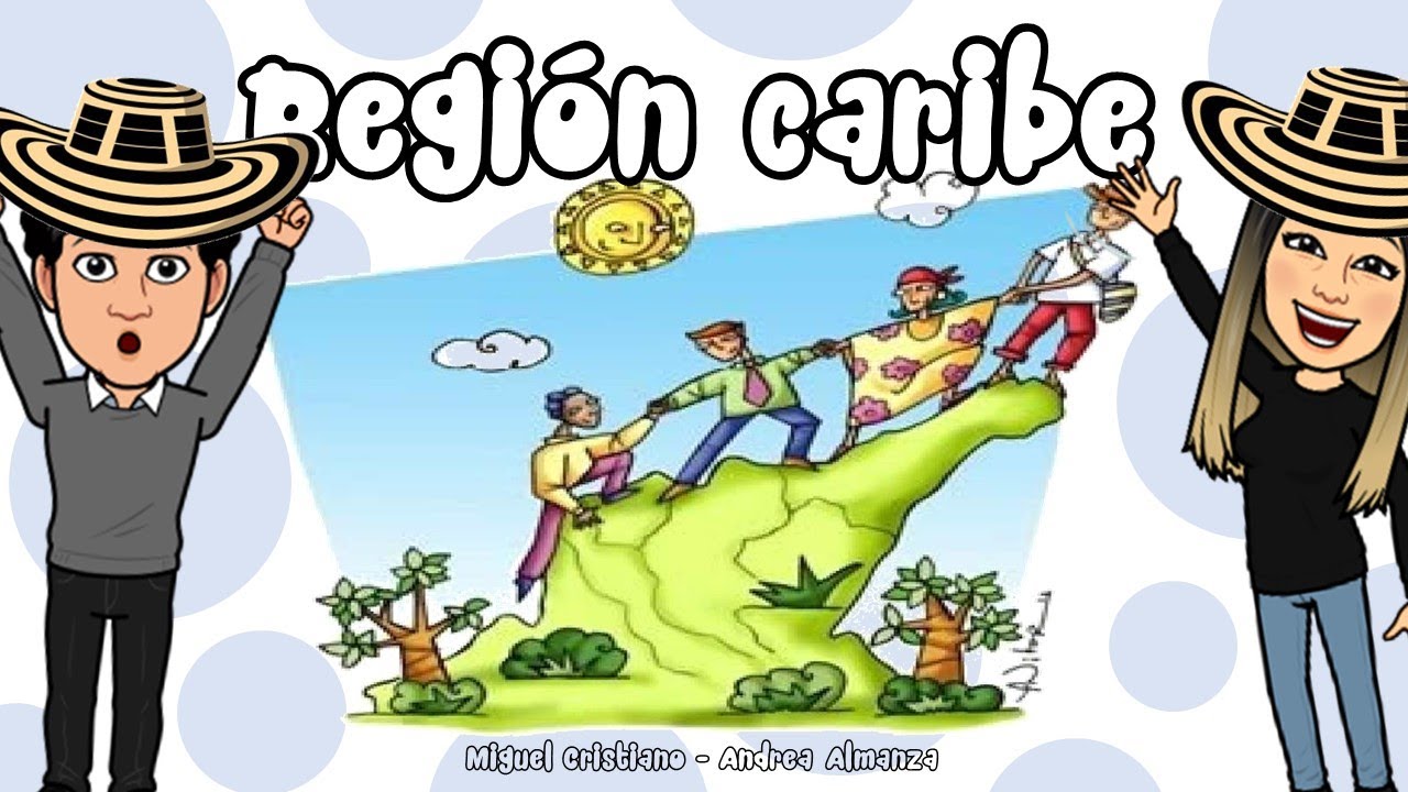 Caribe Colombiano (Aspectos Regionales, Geografía y Educación)