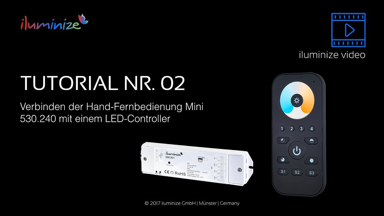 iluminize Tutorial 02: Kopplung der Fernbedienung 530.240 mit einem LED-Controller