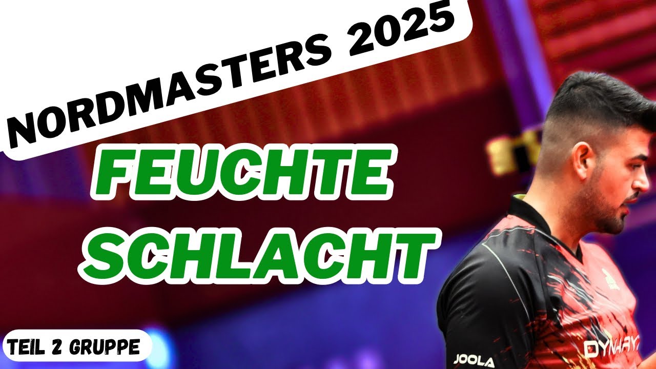 Nordmasters 2025 Gruppe – feuchte bedingungen, Nerven verloren 🏓🔥 Highlights