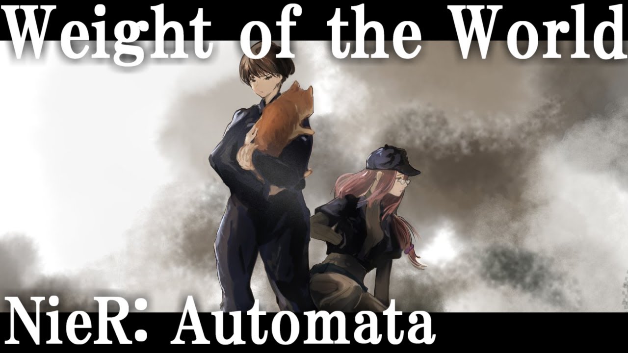 Weight of the World (Cover) |  from NieR: Automata