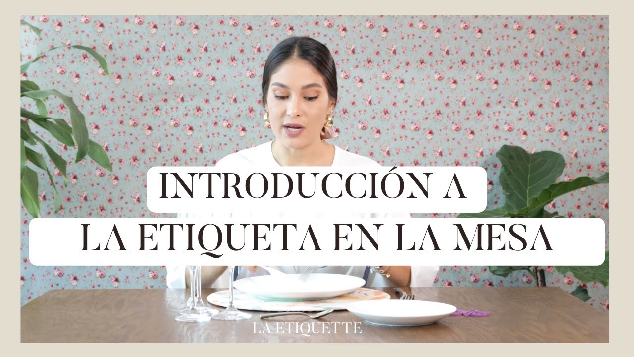 Iniciación a la Etiqueta en la mesa