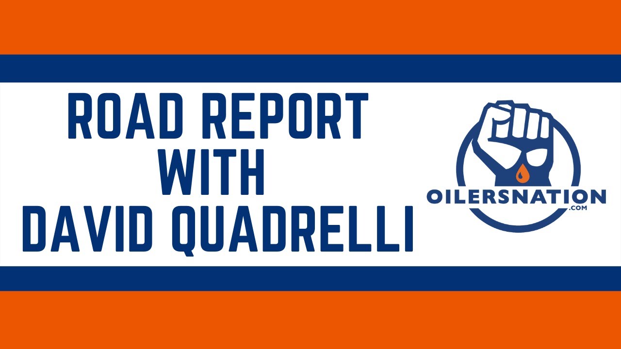 January 25 - Oilers Game Day Road Report - with David Quadrelli