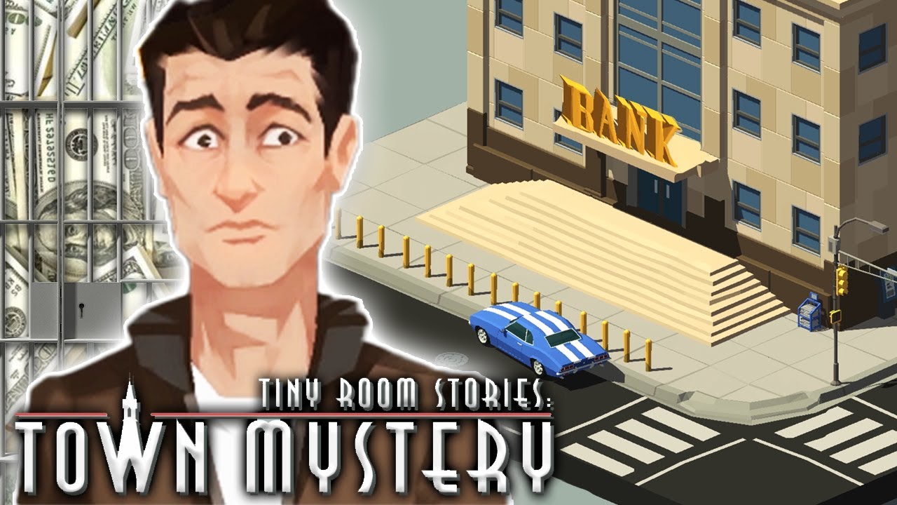 I ACCIDENTALLY ROB A BANK! - TINY ROOM STORIES: TOWN MYSTERY