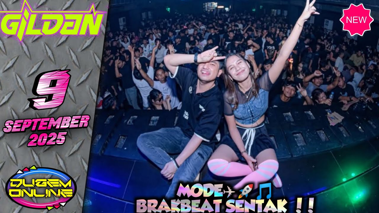 DJ BREAKBEAT SENTAK! FULLBASS | DJ GILDAN 9 SEPTEMBER 2025