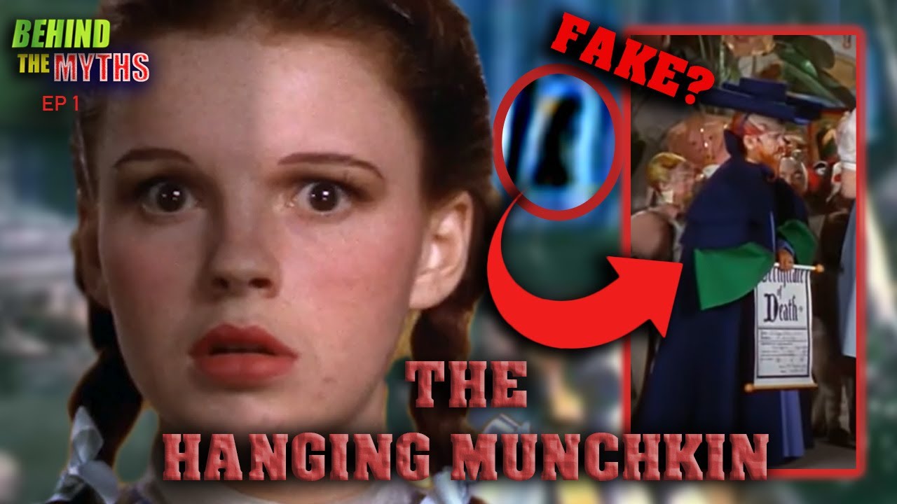 BEHIND the MYTHS: THE HANGING MUNCHKIN