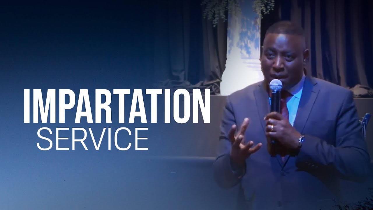 IMPARTATION SERVICE | Dr. Paul M. Gitwaza