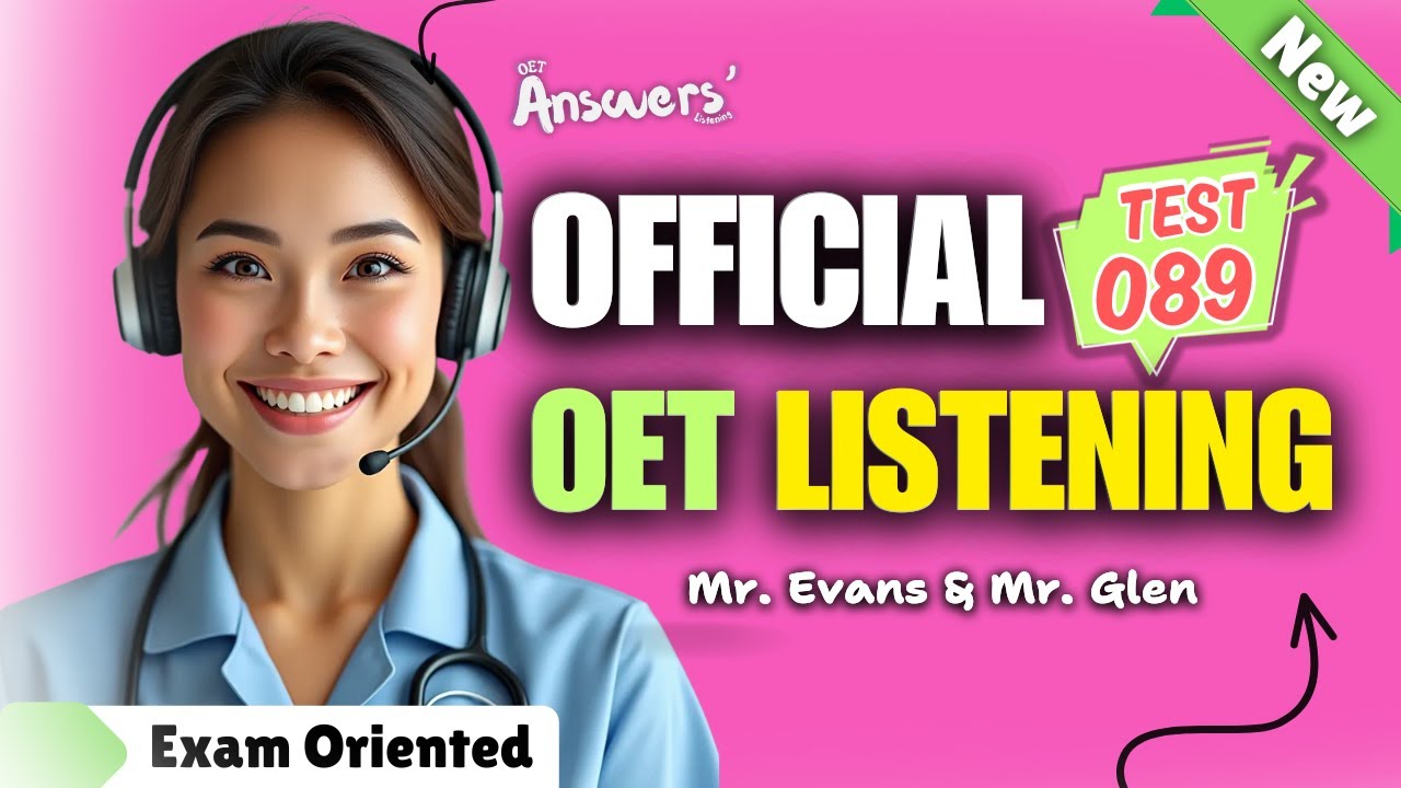 Образец теста OET Listening, 13 января 2025 г. #oet #oetexam #oetnursing #oetlisteningtest