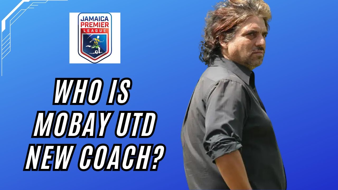 Montego Bay United Announces Rodolfo Zapata as New Head Coach! 